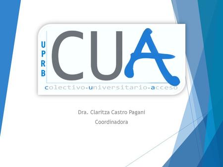 Dra. Claritza Castro Pagani Coordinadora