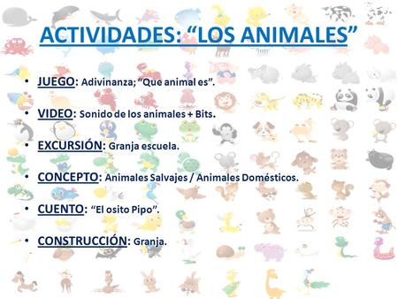 ACTIVIDADES: “LOS ANIMALES”