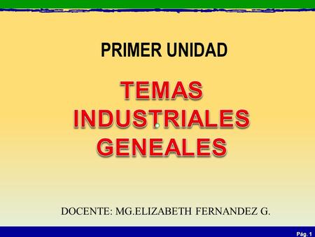 INDUSTRIALES GENEALES