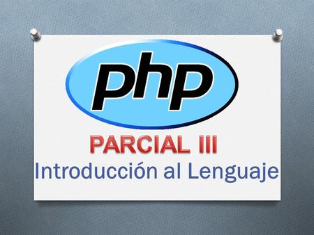 Introducción al Lenguaje. ¿ Qué es PHP ? O Hypertext Pre-processoes (PHP) es un lenguaje de código abierto interpretado, de alto nivel, embebido en.