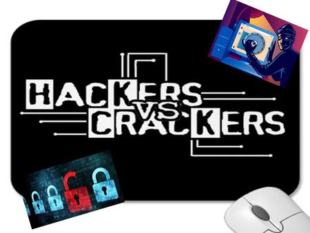 De forma errónea se ha catalogado a los hackers como una sola comunidad, sin embargo existe una clasificación dentro de ellos que separa las intenciones.