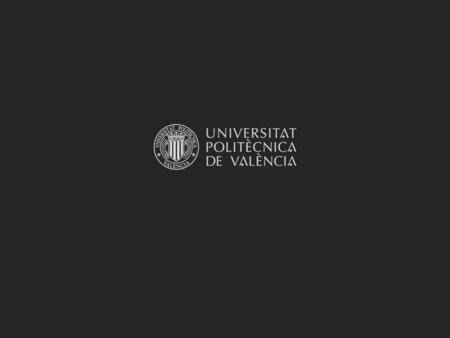 Universitat Politècnica de València www.upv.es Situación geográfica.