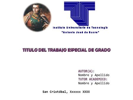 San Cristóbal, Xxxxxx XXXX. Reflejar síntomas causas y consecuencias y terminar con la interrogante.