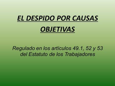 EL DESPIDO POR CAUSAS OBJETIVAS