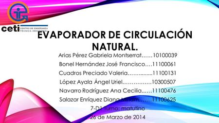 EVAPORADOR DE Circulación NATURAL.