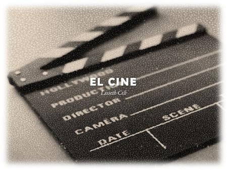 EL CINE Lisseth Celi.