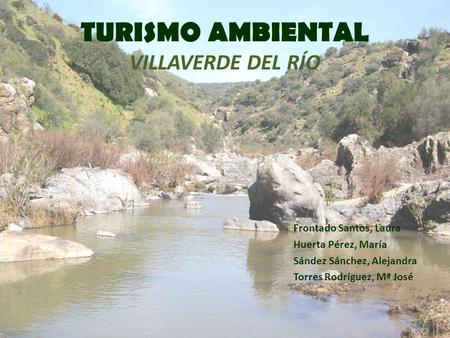 TURISMO AMBIENTAL VILLAVERDE DEL RÍO