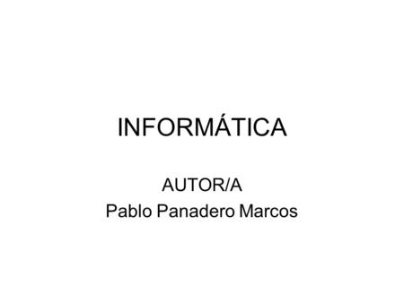 AUTOR/A Pablo Panadero Marcos