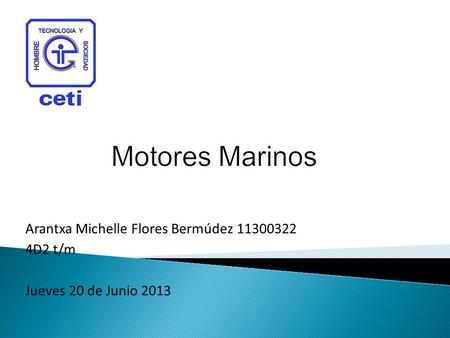 Motores Marinos Arantxa Michelle Flores Bermúdez D2 t/m