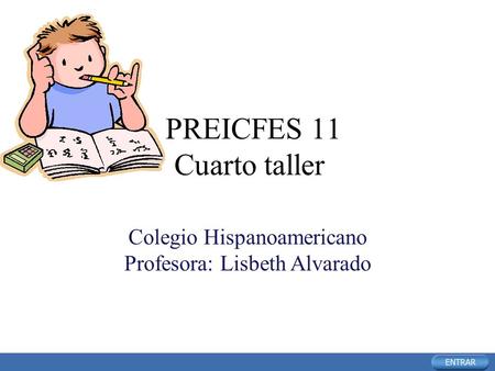 PREICFES 11 Cuarto taller Colegio Hispanoamericano Profesora: Lisbeth Alvarado.