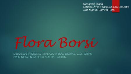 Fotografía Digital Betsabé Ávila Rodríguez; 2do semestre