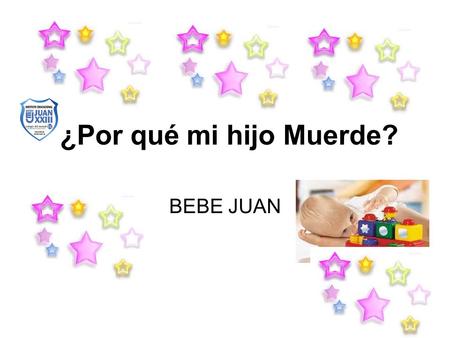 ¿Por qué mi hijo Muerde? BEBE JUAN. Etapa Bucal / Exploran el mundo que les rodea con la boca. Morder es una conducta que algunos niños en edades comprendidas.