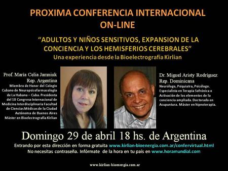 Dr. Miguel Aristy Rodríguez Rep. Dominicana Prof. María Celia Jamniuk Rep. Argentina.