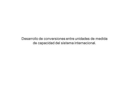 Uso de las medidas de capacidad