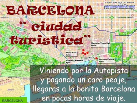 BARCELONA “ ciudad turistica”