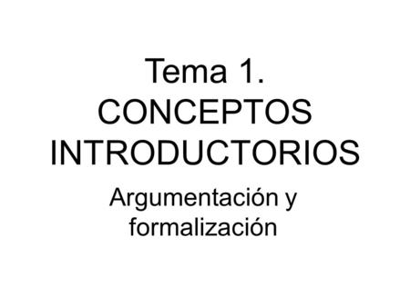 Tema 1. CONCEPTOS INTRODUCTORIOS
