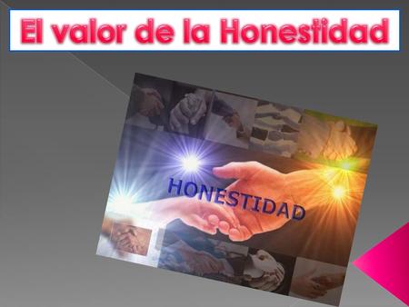 El valor de la Honestidad