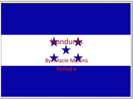By: Macie Mullins Period 4