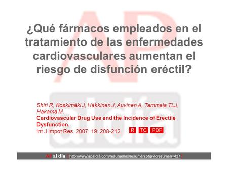 ¿Qué fármacos empleados en el tratamiento de las enfermedades cardiovasculares aumentan el riesgo de disfunción eréctil? AP al día [