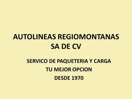 AUTOLINEAS REGIOMONTANAS SA DE CV