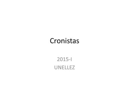 Cronistas 2015-I UNELLEZ.