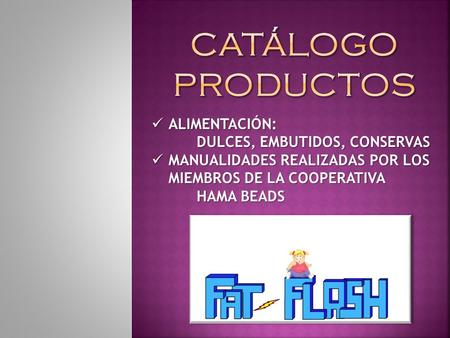 CATÁLOGO PRODUCTOS ALIMENTACIÓN: DULCES, EMBUTIDOS, CONSERVAS