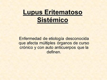 Lupus Eritematoso Sistémico