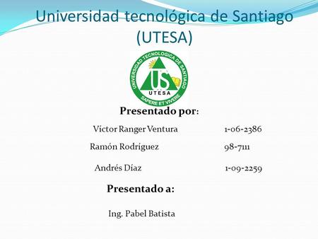 Universidad tecnológica de Santiago (UTESA)