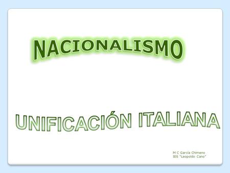 UNIFICACIÓN ITALIANA NACIONALISMO