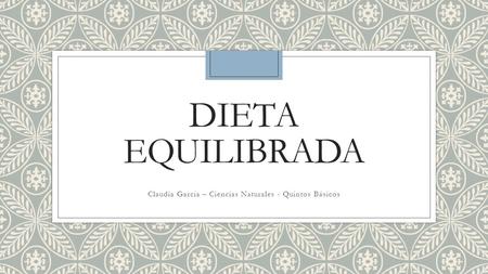 Claudia García – Ciencias Naturales - Quintos Básicos