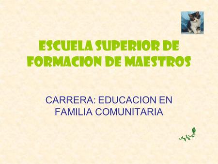 ESCUELA SUPERIOR DE FORMACION DE MAESTROS