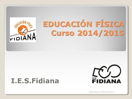 EDUCACIÓN FÍSICA Curso 2014/2015