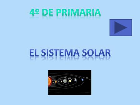 4º DE PRIMARIA EL SISTEMA SOLAR.