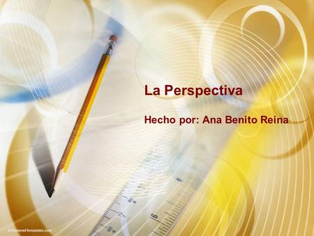 Hecho por: Ana Benito Reina