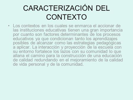 CARACTERIZACIÓN DEL CONTEXTO