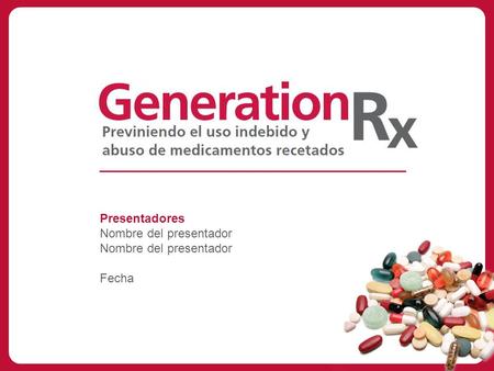 Presentadores Nombre del presentador Fecha. Generation R X – Mantenga a su familia segura.