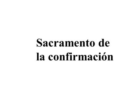 Sacramento de la confirmación