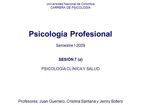 Profesores: Juan Guerrero, Cristina Santana y Jenny Botero