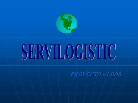 SERVILOGISTIC Proyecto – LD08.