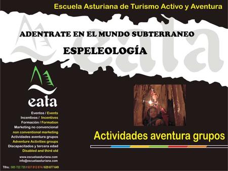 ADENTRATE EN EL MUNDO SUBTERRANEO ESPELEOLOGÍA. Descripción General: Descubrir el apasionante mundo subterráneo de la mano de guías profesionales. Aprende.
