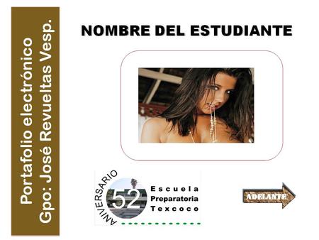 ADELANTE.
