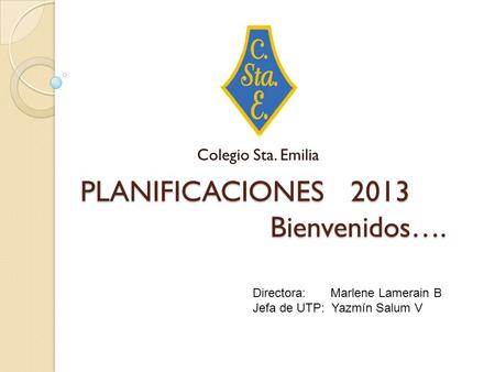 PLANIFICACIONES 2013 Bienvenidos….