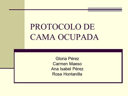 PROTOCOLO DE CAMA OCUPADA