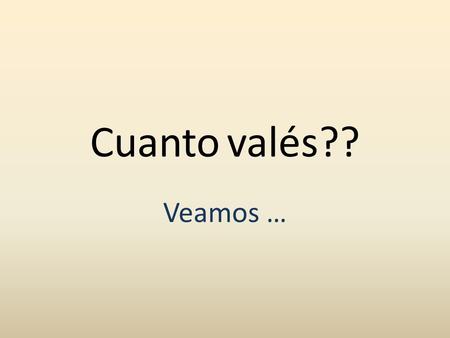 Cuanto valés?? Veamos …. Hagamos un rápido cálculo: Tenés un celular?? Tenés una campera mas o menos linda?? Tenés un auto (no importa lo viejo que sea)??