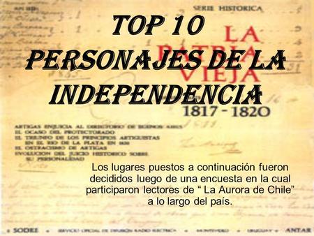 TOP 10 Personajes de la Independencia