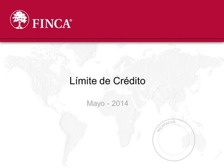 Límite de Crédito Mayo - 2014. Porqué implementar el producto ?: 1.Contamos con una cartera de clientes con mucha antigüedad y buen record crediticio.