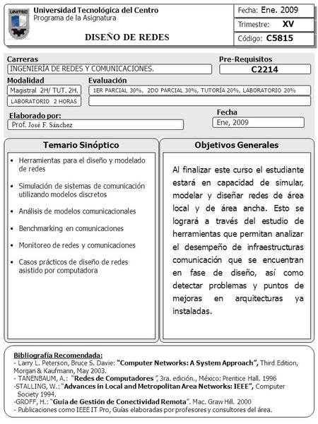 Universidad Tecnológica del Centro Programa de la Asignatura DISEÑO DE REDES Universidad Tecnológica del Centro Programa de la Asignatura DISEÑO DE REDES.