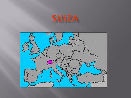 Suiza.