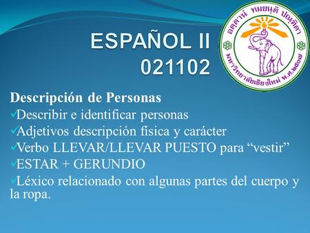 ESPAÑOL II Descripción de Personas