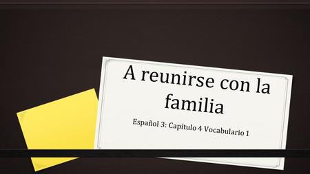 A reunirse con la familia